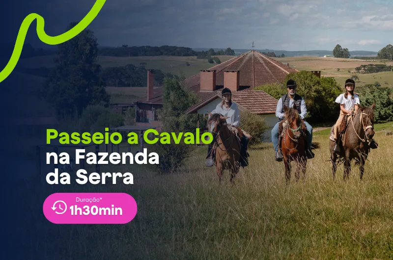 Passeio a Cavalo de 1h30min na Fazenda da Serra em Canela